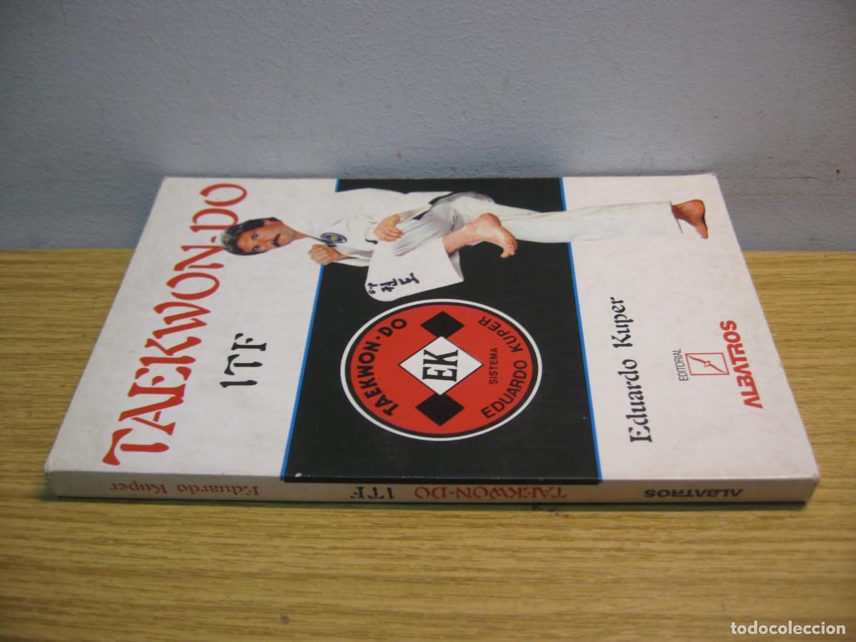 Libros de segunda mano: TAEKWON-DO ITF. EDUARDO KUPER. EDITORIAL ALBATROS 1991 - Foto 2