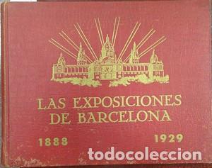 Libros de segunda mano: Las Exposiciones de Barcelona. Universal de 1888 e Internacional de 1929 - Foto 1