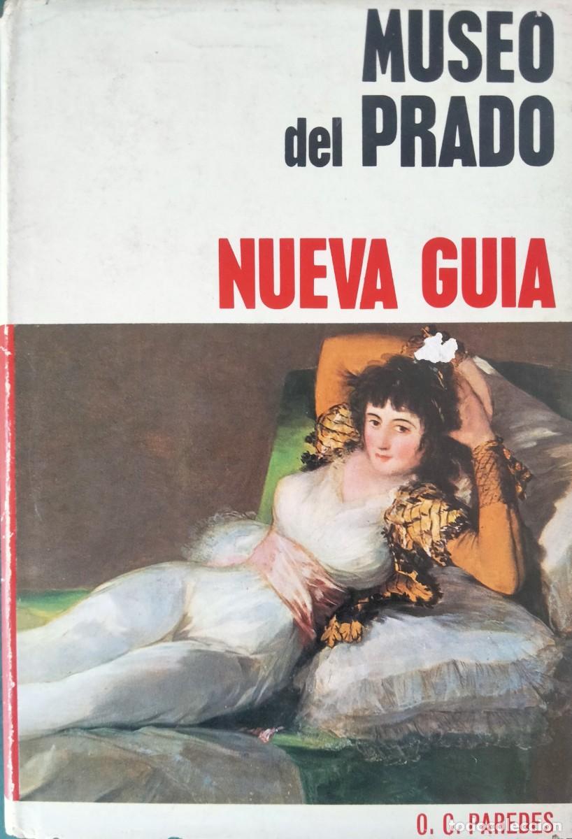 Libros de segunda mano: Museo del Prado.Nueva Guia.O.C. Paredes.Mayfe.1965. - Foto 1