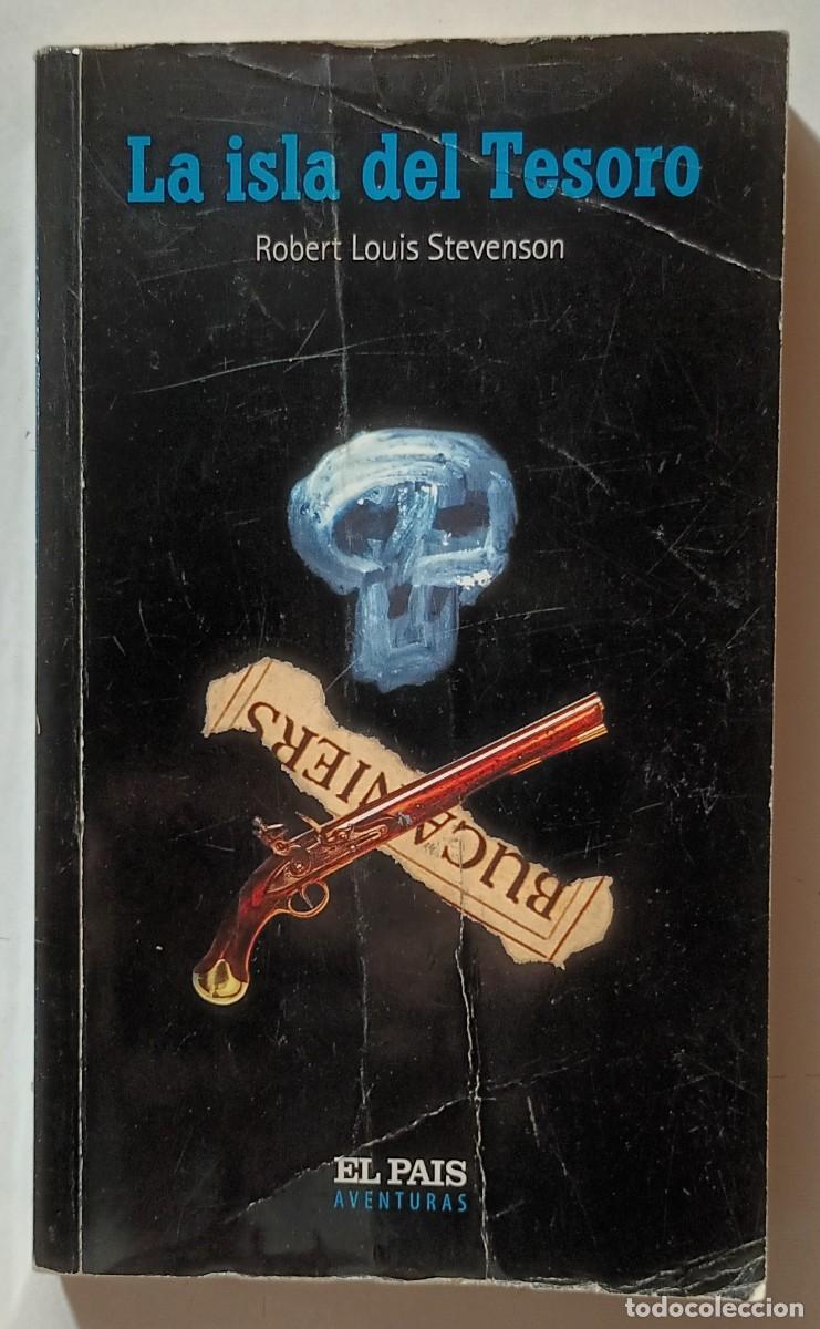 Libros de segunda mano: LA ISLA DEL TESORO - ROBERT LOUIS STEVENSON - EL PAIS - 3004 - Foto 1
