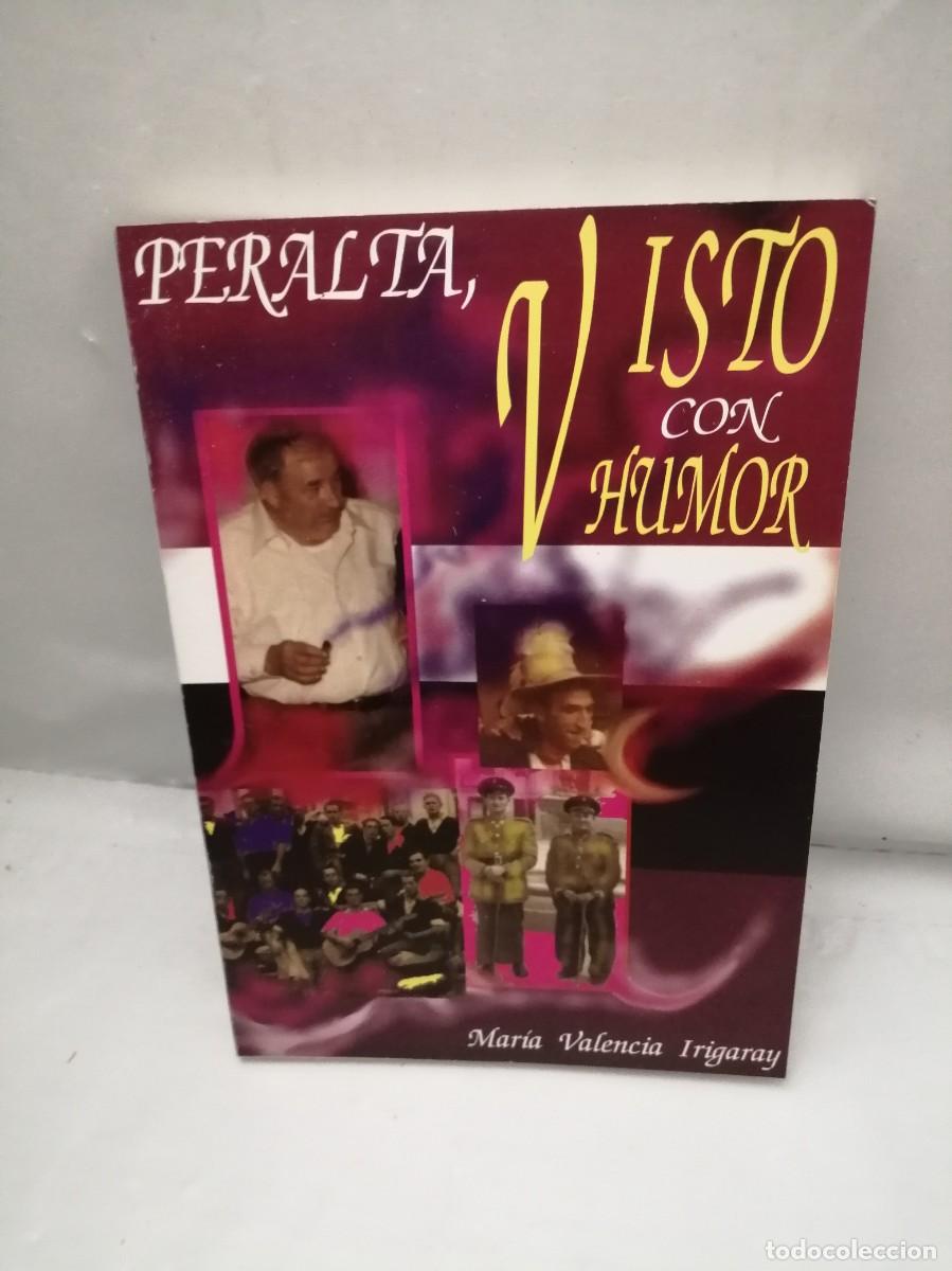Libri di seconda mano: Peralta, Visto con humor (Dedicatoria y firma aut&oacute;grafa de autora) PRIMERA EDICI&Oacute;N
