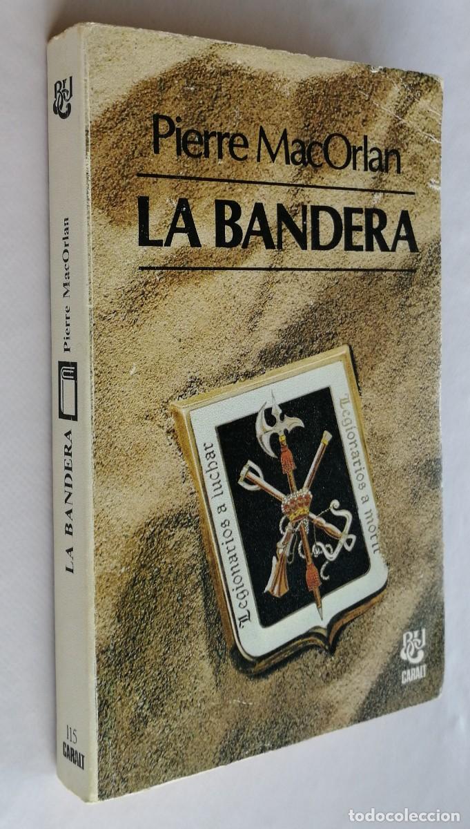 Libros de segunda mano: LA BANDERA, PIERRE MACORLAN, CARALT - Foto 2