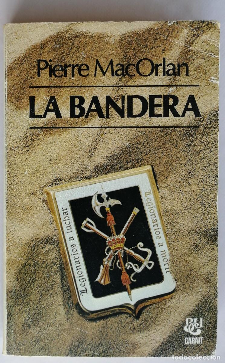 Libros de segunda mano: LA BANDERA, PIERRE MACORLAN, CARALT - Foto 1