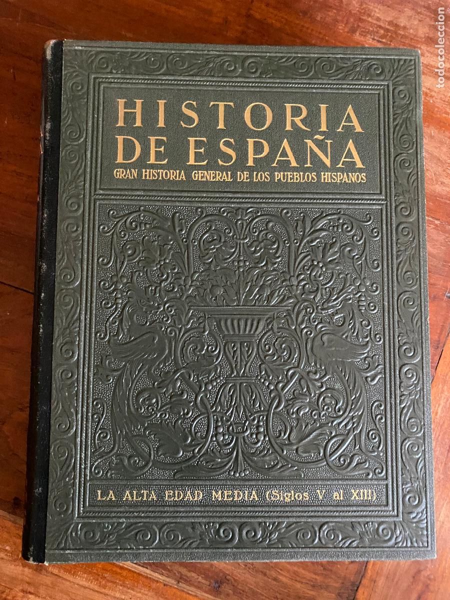 Libros de segunda mano: Historia de Espa&ntilde;a: Historia general de los pueblos Hispanos, la Alta edad media V al XIII)