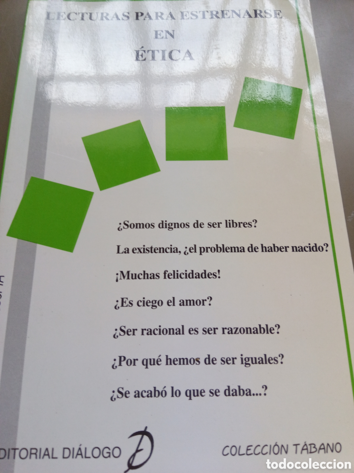 Libros de segunda mano: Lecturas para estrenarse en &eacute;tica. Editorial di&aacute;logo. Colecci&oacute;n t&aacute;bano. - Foto 1