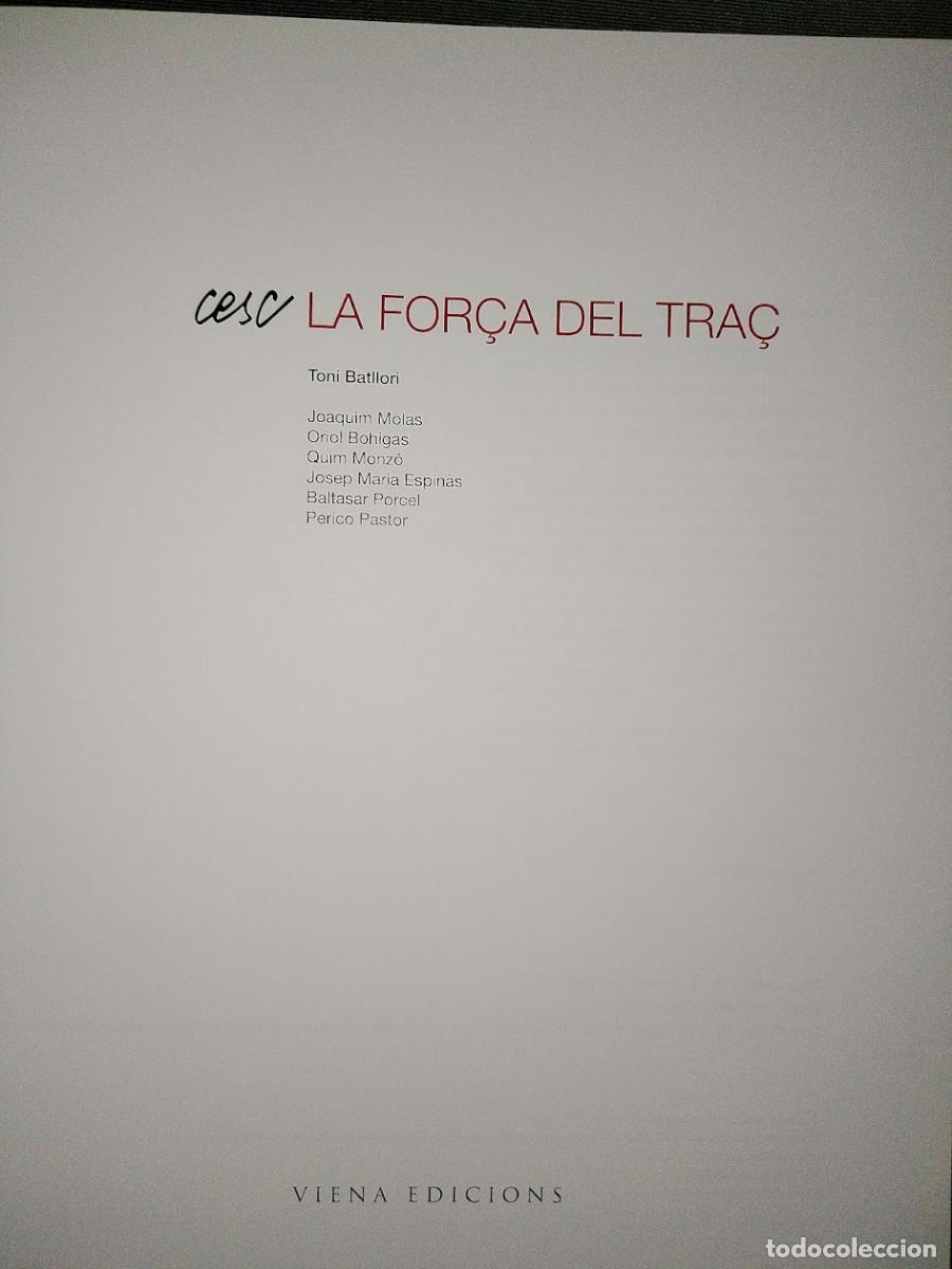Libros de segunda mano: LA FOR&Ccedil;A DEL TRA&Ccedil; - CESC - Foto 2