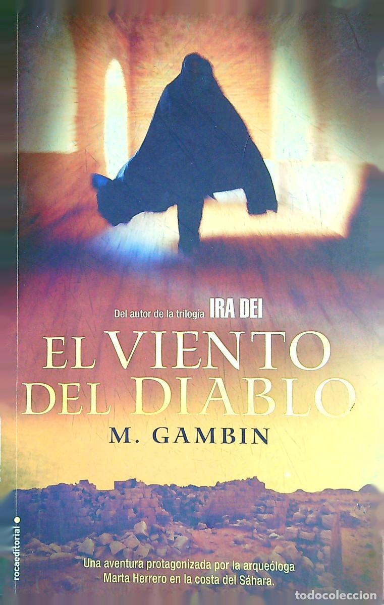 Libros de segunda mano: EL VIENTO DEL DIABLO - M. GAMBIN - 2014 - Foto 1