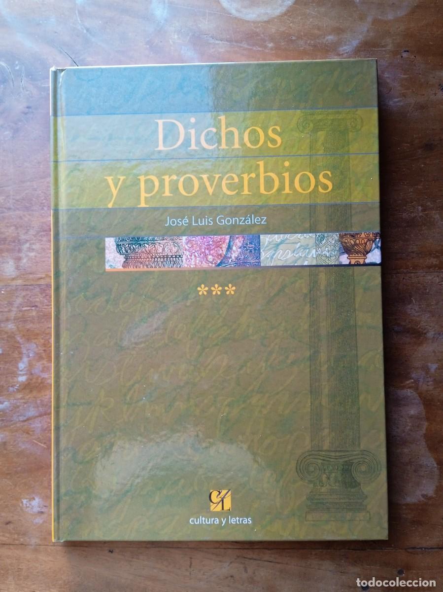 Libros de segunda mano: Dichos y proverbios. Jos&eacute; Luis Gonz&aacute;lez - Foto 1