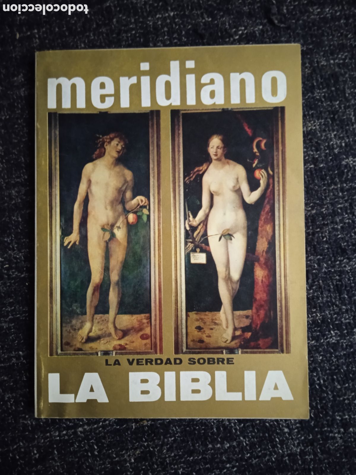Gebrauchte B&uuml;cher: LIBRO-REVISTA MERIDIANO N&ordm; 289. La verdad sobre la Biblia