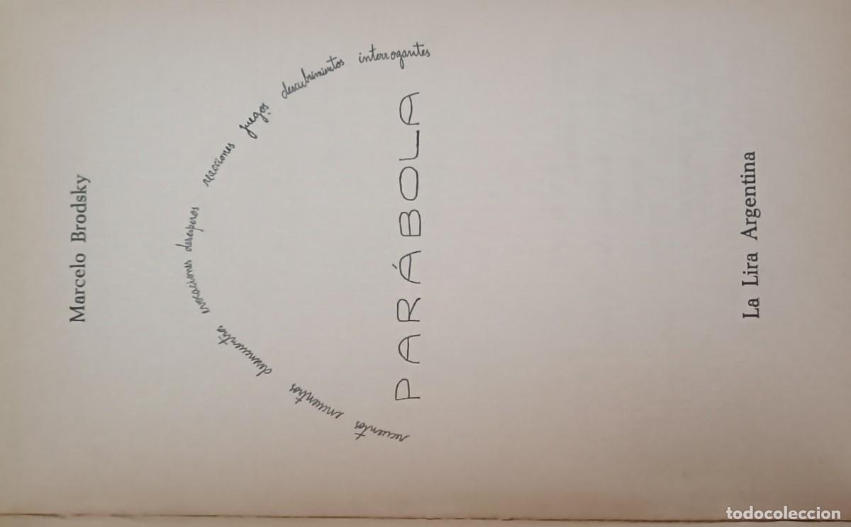 Libros de segunda mano: PARABOLA.(MARCELO BRODSKY) - Foto 3