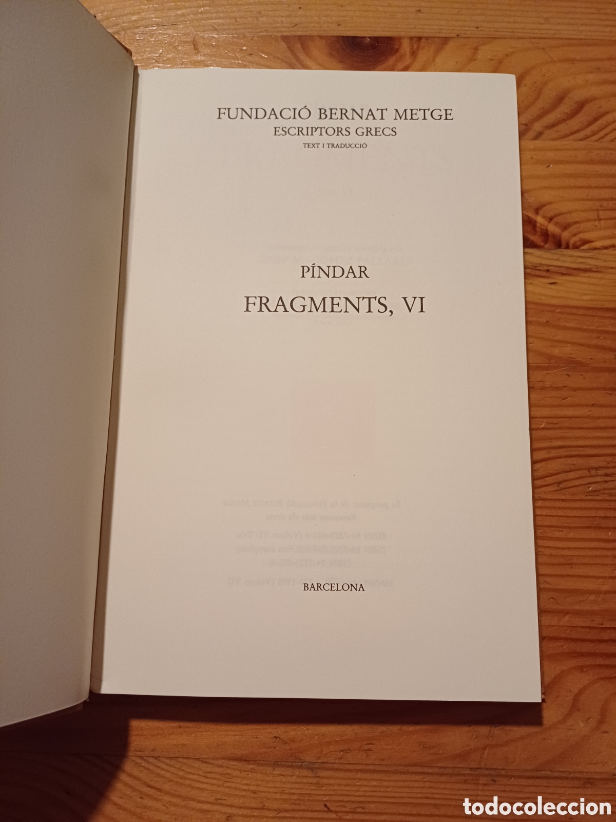 Libros de segunda mano: P&iacute;ndar Fragments VI Escriptors grecs Fundaci&oacute; Bernat Metge 1994 - Foto 2