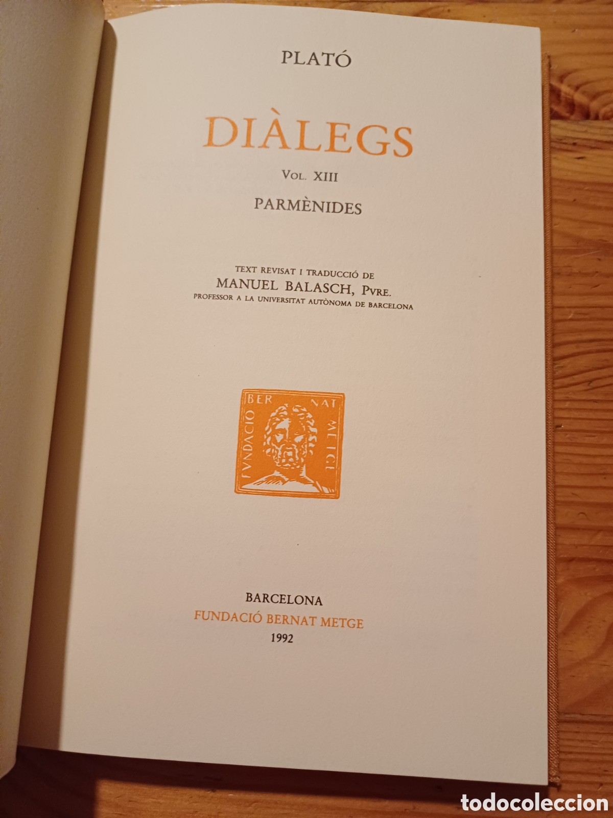 Libros de segunda mano: Plat&ograve; Di&agrave;legs XIII Escriptors grecs Fundaci&oacute; Bernat Metge 1992 - Foto 2