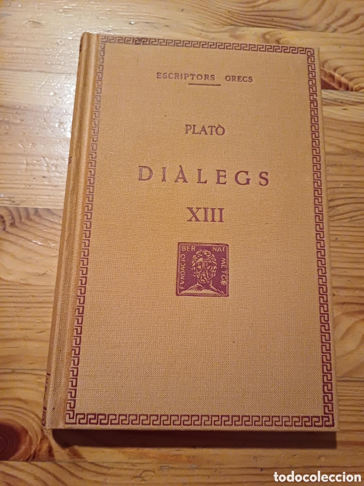 Libros de segunda mano: Plat&ograve; Di&agrave;legs XIII Escriptors grecs Fundaci&oacute; Bernat Metge 1992 - Foto 1