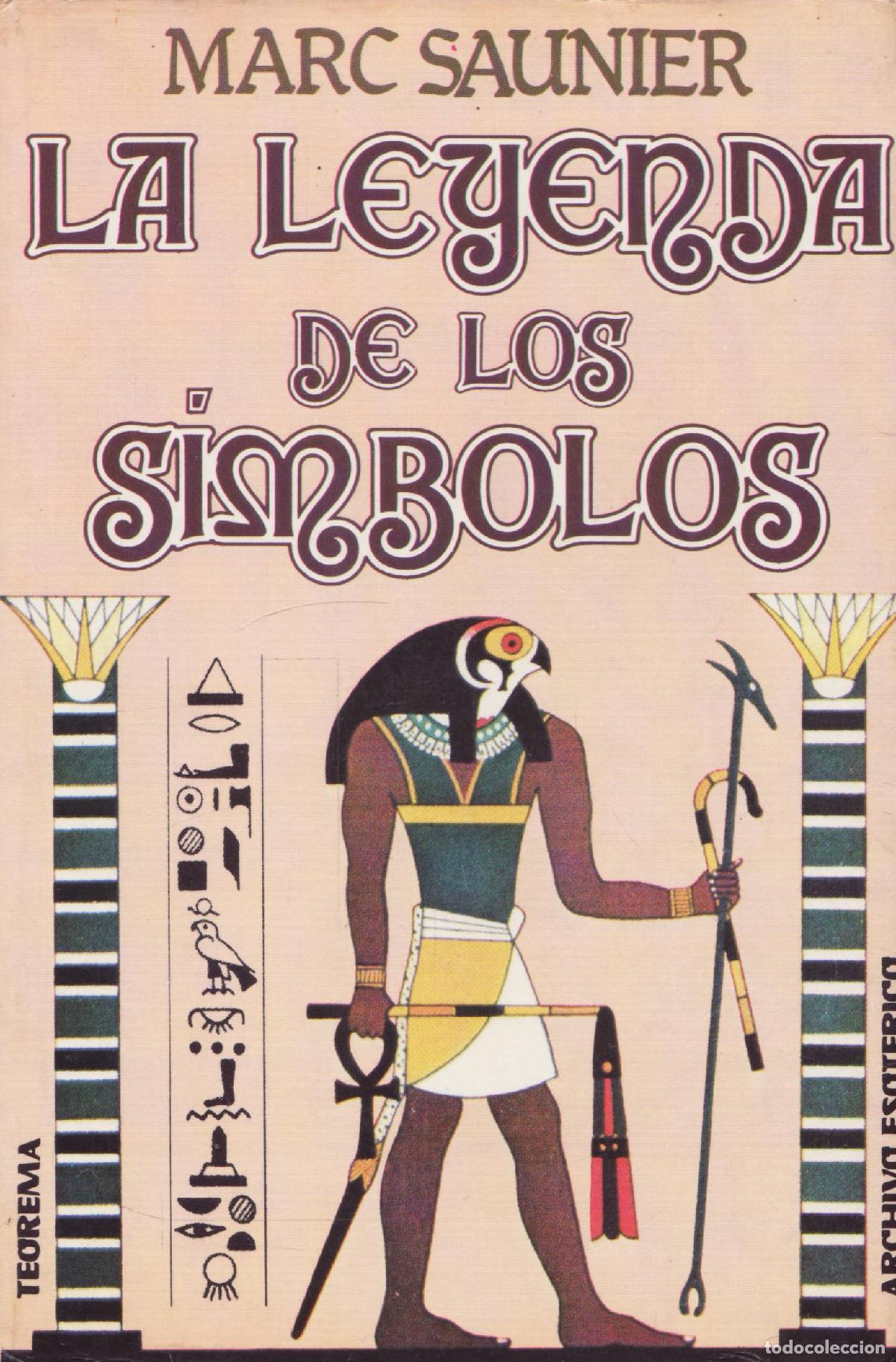 Libros de segunda mano: La leyenda de los simbolos - Saunier, Marc - Foto 1