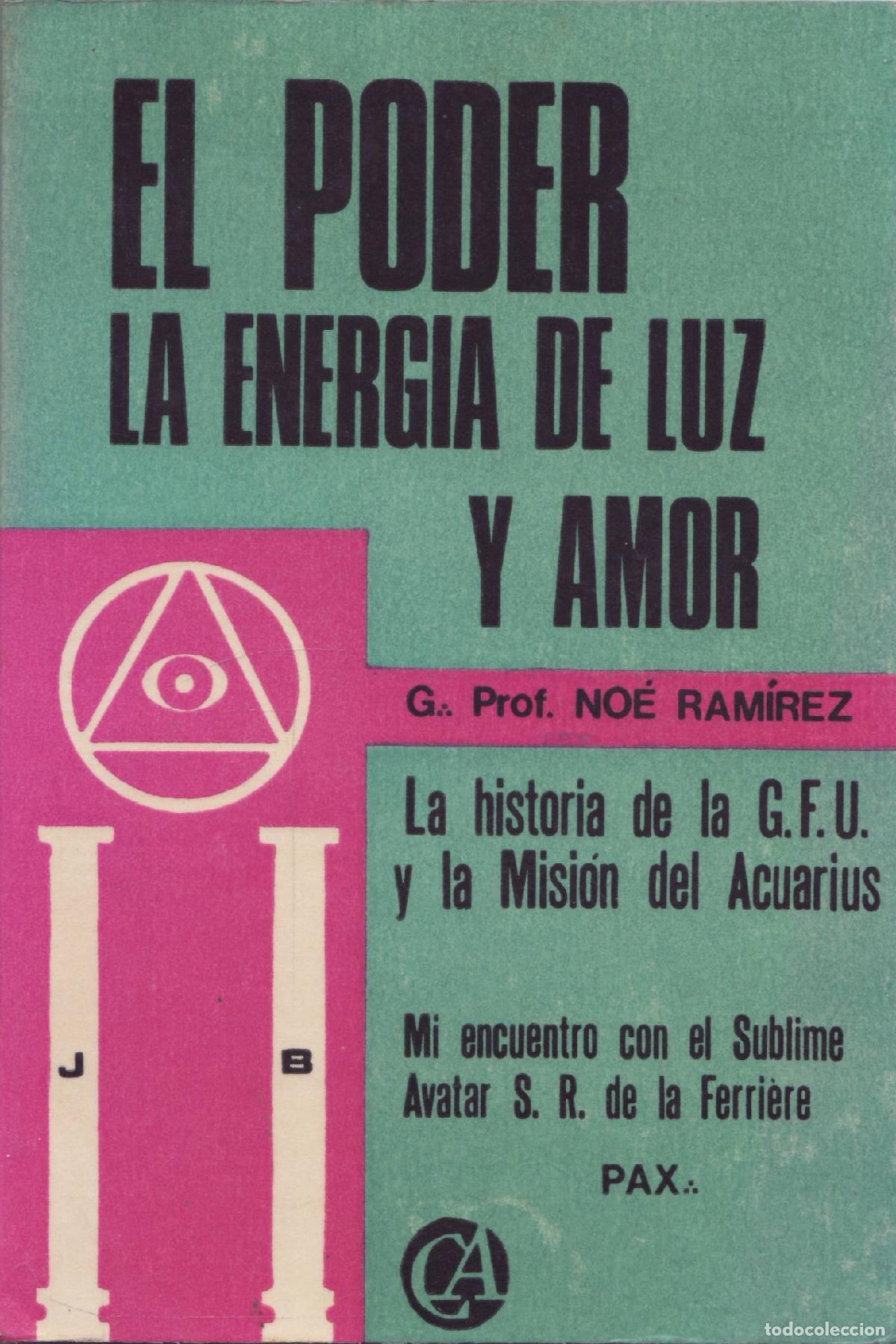 Libros de segunda mano: El poder la energia de luz y amor - Ramirez, Noe - Foto 1