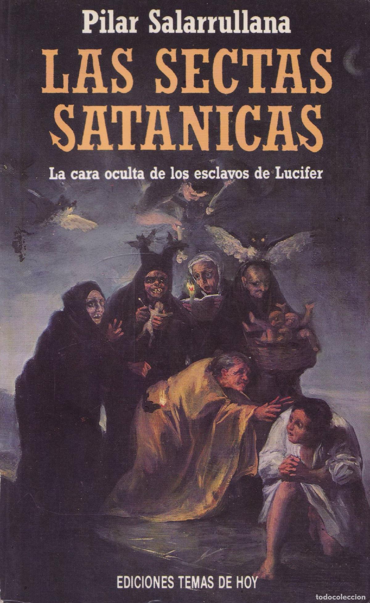 Libros de segunda mano: Las sectas satanicas - Salarrullana, Pilar - Foto 1