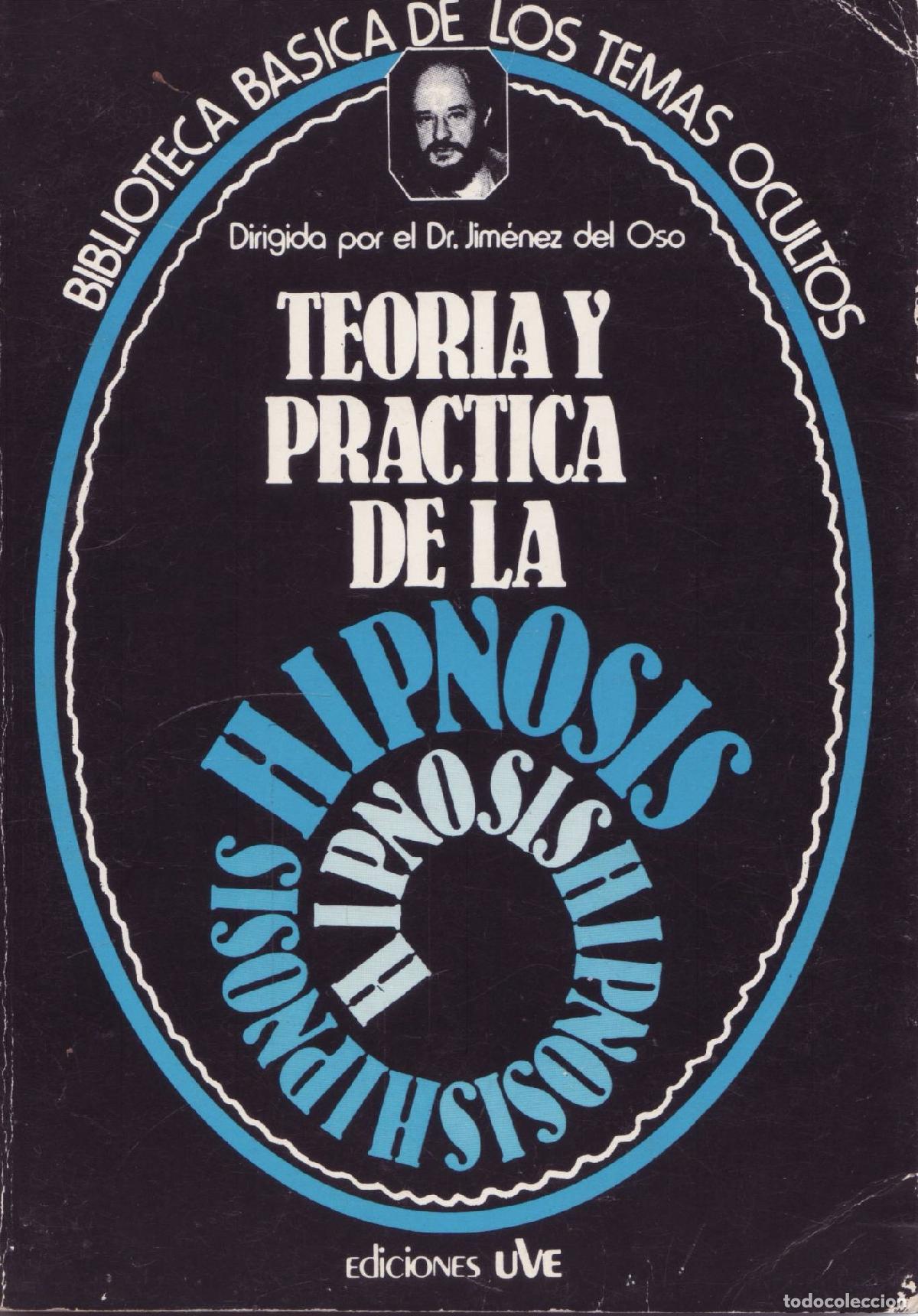 Libros de segunda mano: Teoria y practica de la hipnosis - Parra, F. Javier - Foto 1