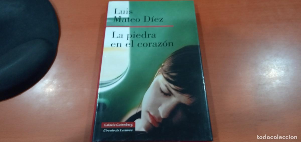 Libros de segunda mano: La piedra en el coraz&oacute;n Luis Mateo D&iacute;ez C&iacute;rculo de Lectores - Foto 1