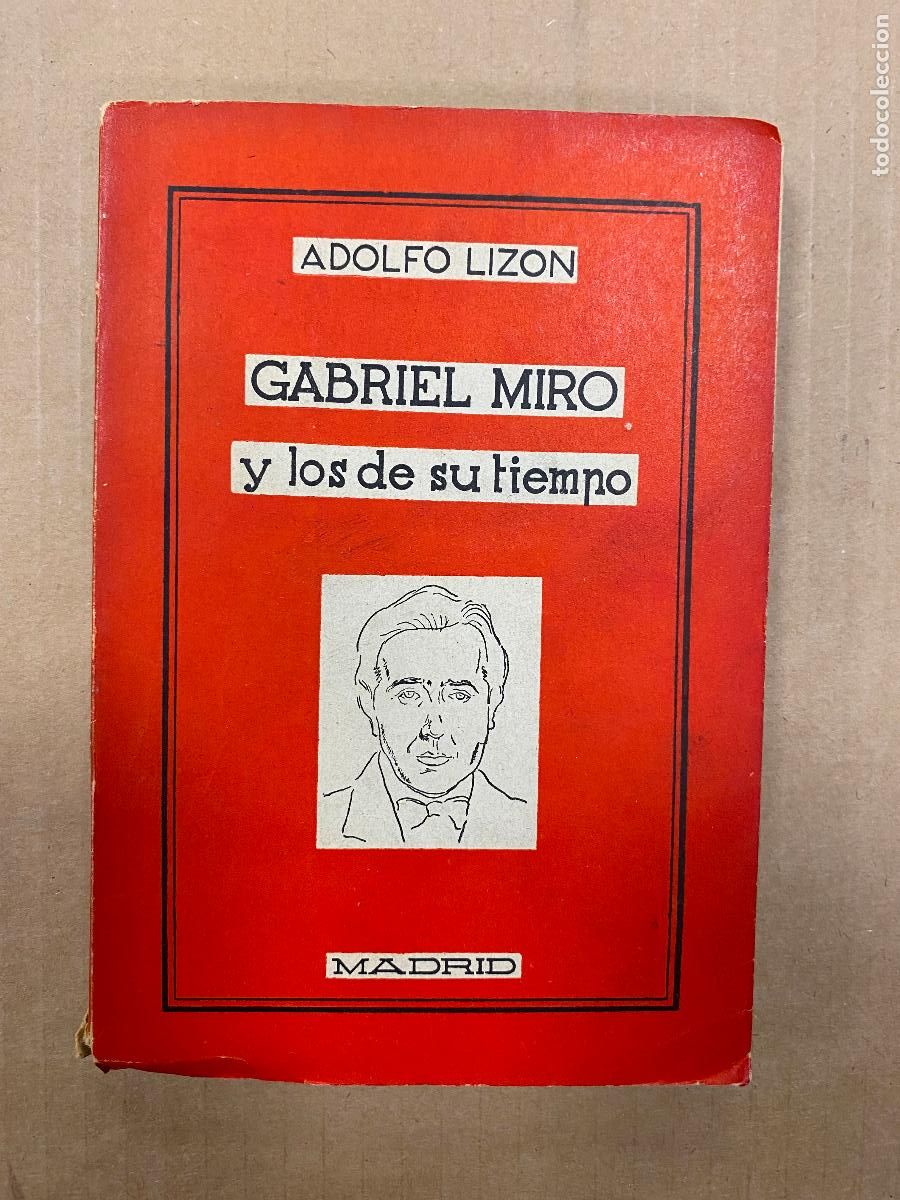 Libros de segunda mano: Gabriel Mir&oacute; y los de su tiempo - Liz&oacute;n, Adolfo: - Foto 1