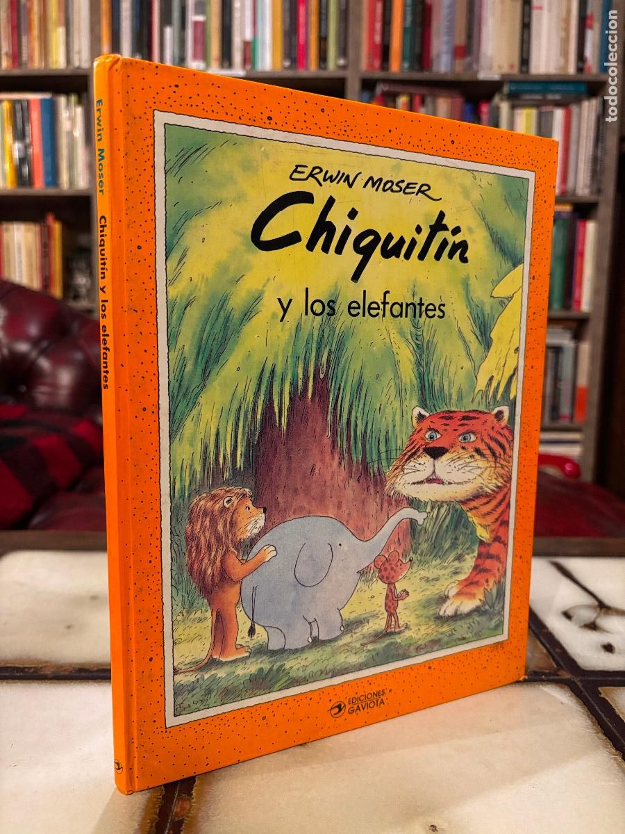 Libros de segunda mano: Chiquit&iacute;n y los elefantes. Erwin Moser. - Foto 1