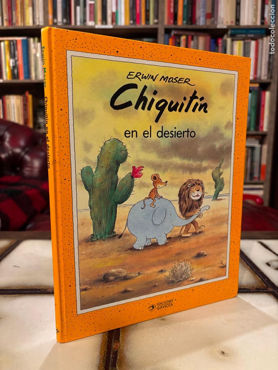 Libros de segunda mano: Chiquit&iacute;n en el desierto. Erwin Moser. - Foto 1