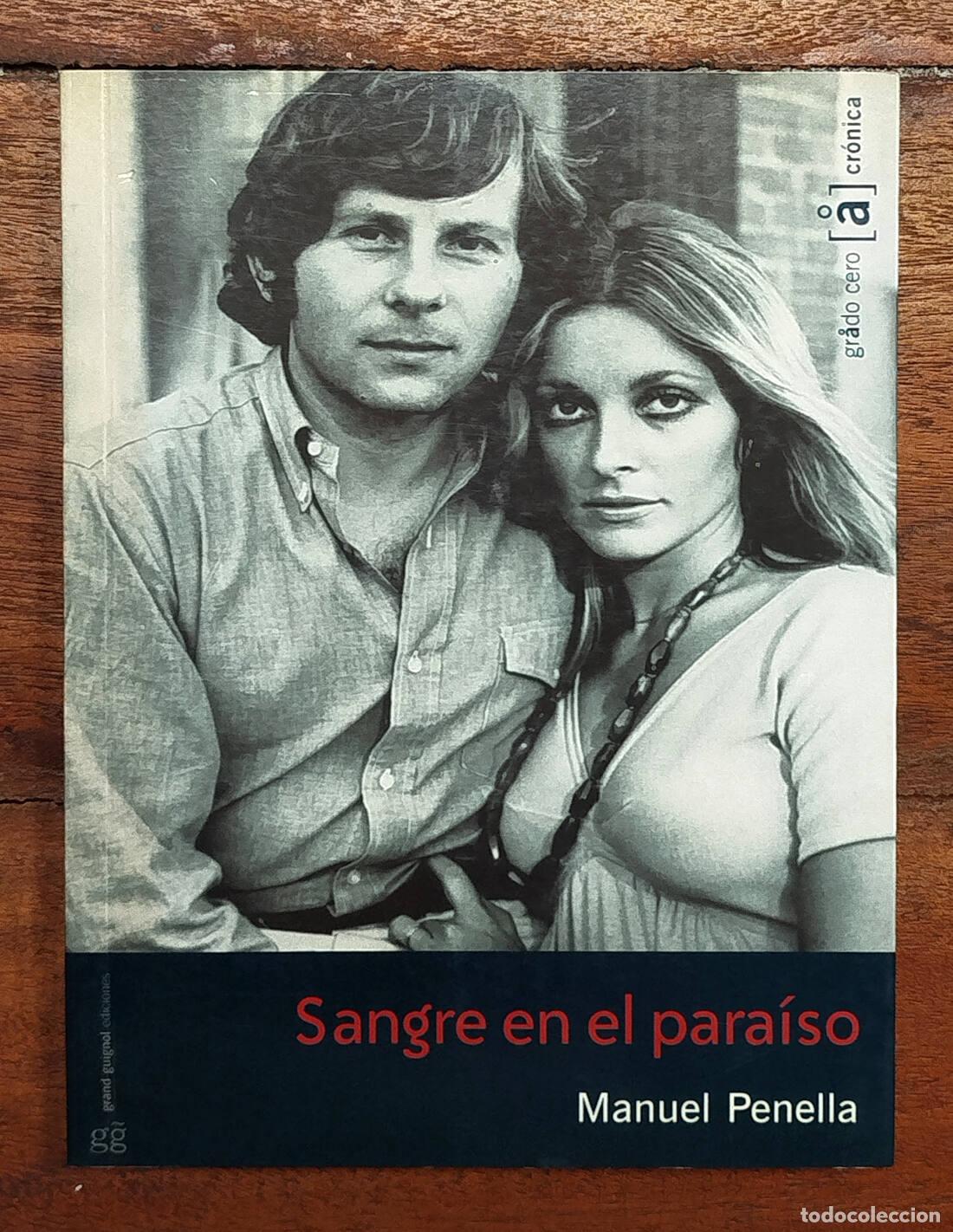 Libros de segunda mano: SANGRE EN EL PARA&Iacute;SO. PENELLA, Manuel. Grand Guignol Ediciones. 2007. - Foto 1