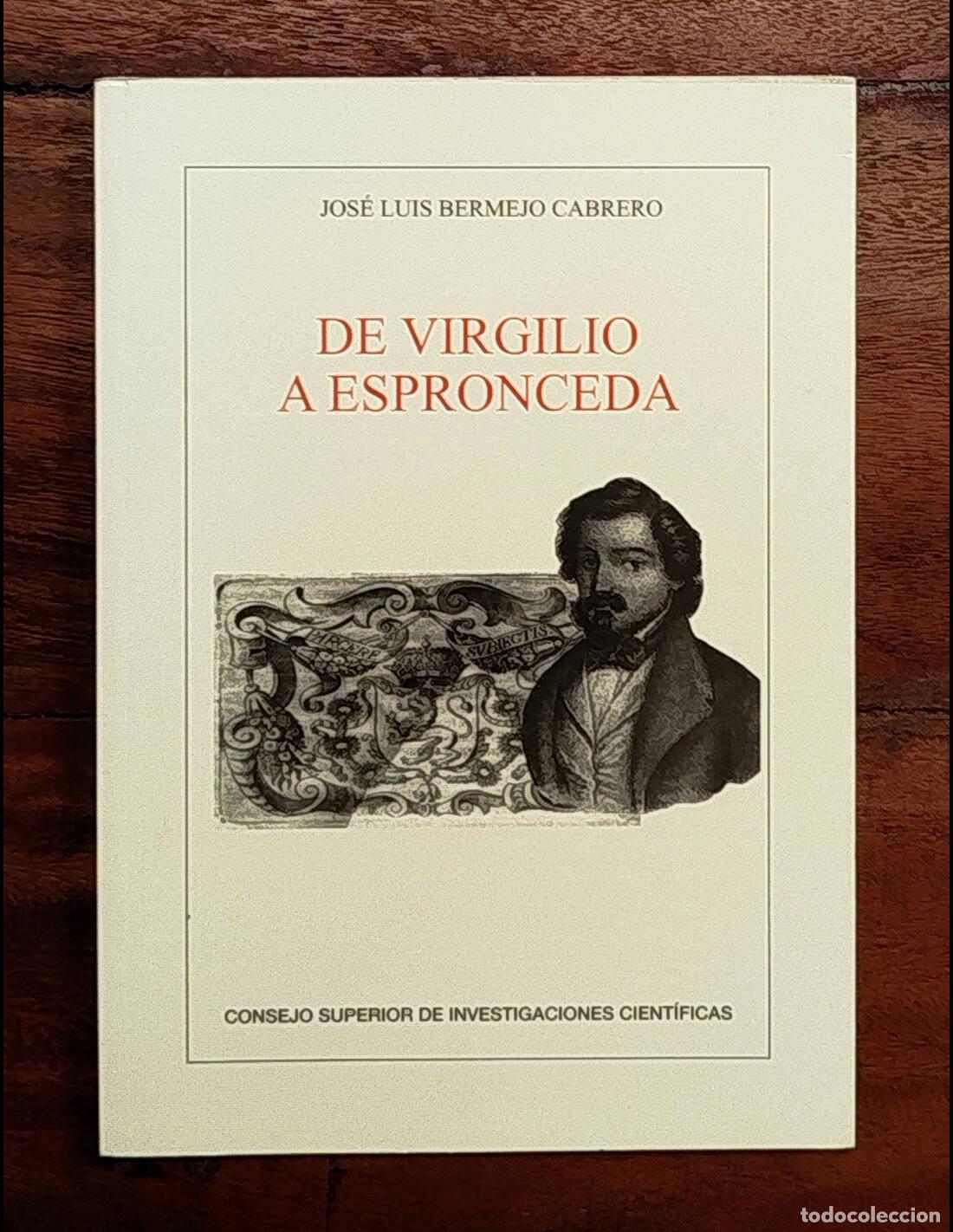 Libros de segunda mano: DE VIRGILIO A ESPRONCEDA. BERMEJO CABRERO, Jos&eacute; Luis. CSIC. 2009. - Foto 1