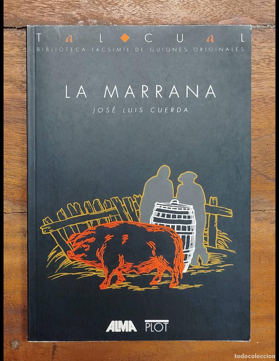 Libros de segunda mano: LA MARRANA. CUERDA, Jos&eacute; Luis. Alma. 1992. - Foto 1