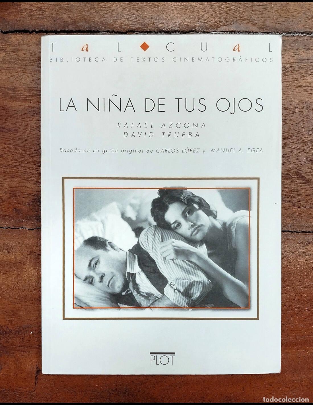 Libros de segunda mano: LA NI&Ntilde;A DE TUS OJOS. AZCONA, Rafael y TRUEBA, David. Plot. 1998. - Foto 1