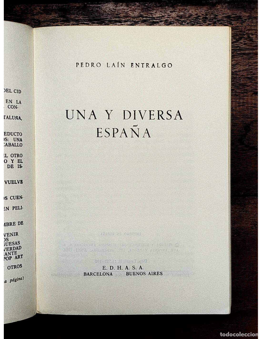 Libros de segunda mano: UNA Y DIVERSA ESPA&Ntilde;A. LA&Iacute;N ENTRALGO, Pedro. Edhasa. 1968. - Foto 2