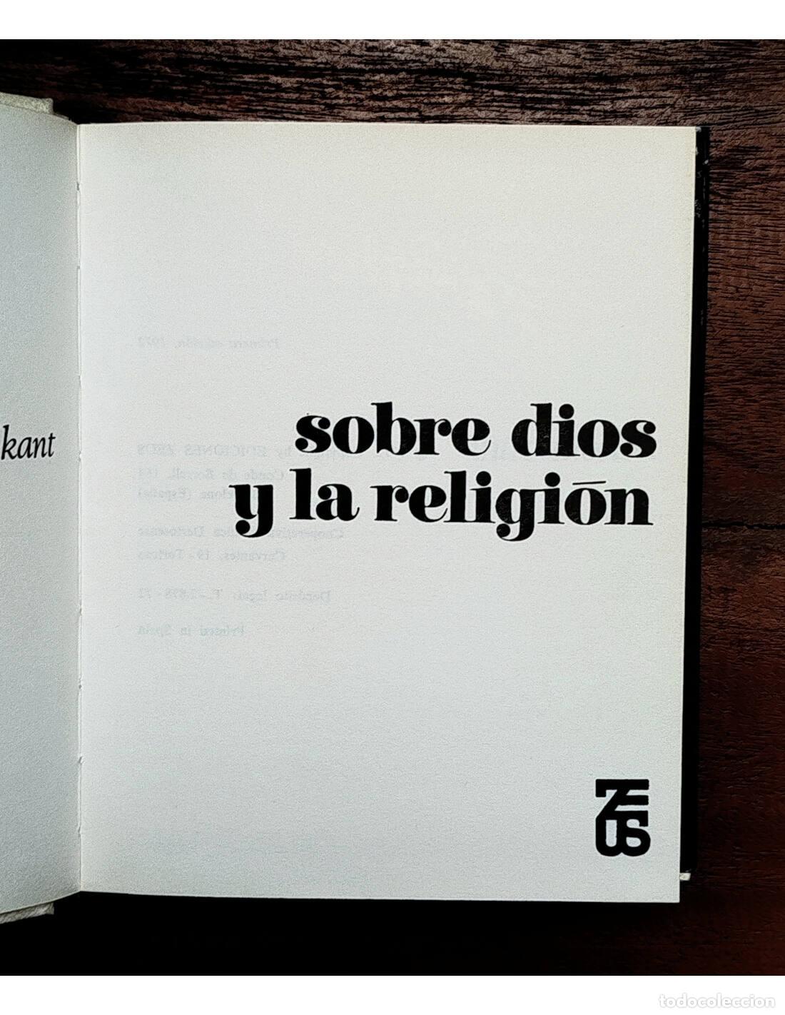 Libros de segunda mano: SOBRE DIOS Y LA RELIGI&Oacute;N. KANT, Inmanuel. Zeus. 1972. - Foto 2