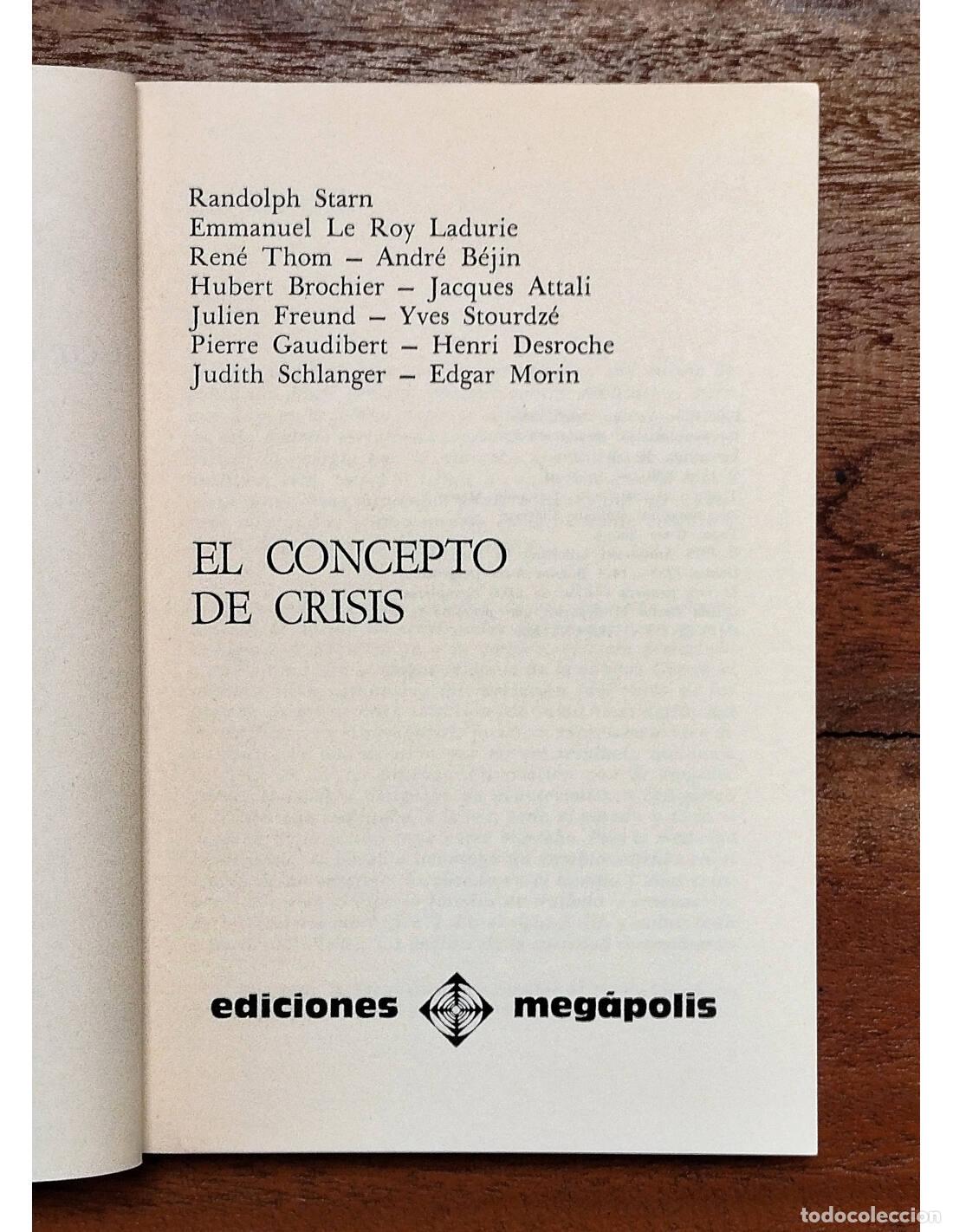 Libros de segunda mano: EL CONCEPTO DE CRISIS. VV. AA. Ediciones Meg&aacute;polis. 1979. - Foto 2