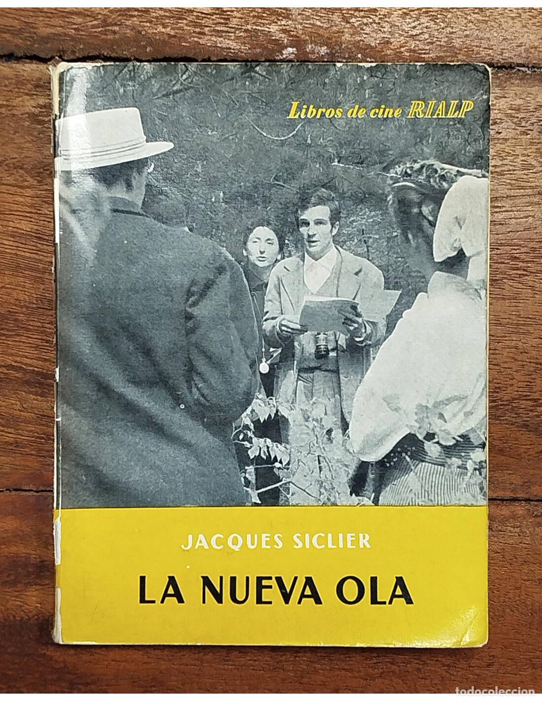 Libros de segunda mano: LA NUEVA OLA. SICLIER, Jacques. Ediciones Rialp. 1962. - Foto 1