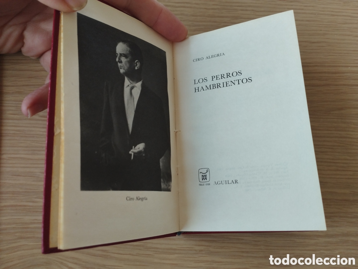 Libros de segunda mano: Crisol - Aguilar - Los perros hambrientos - Ciro Alegria - 1969 - Foto 4