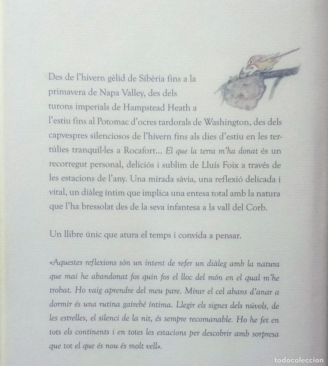 Libros de segunda mano: EL QUE LA TERRA MHA DONAT - LLU&Iacute;S FOIX -2017 - Foto 2