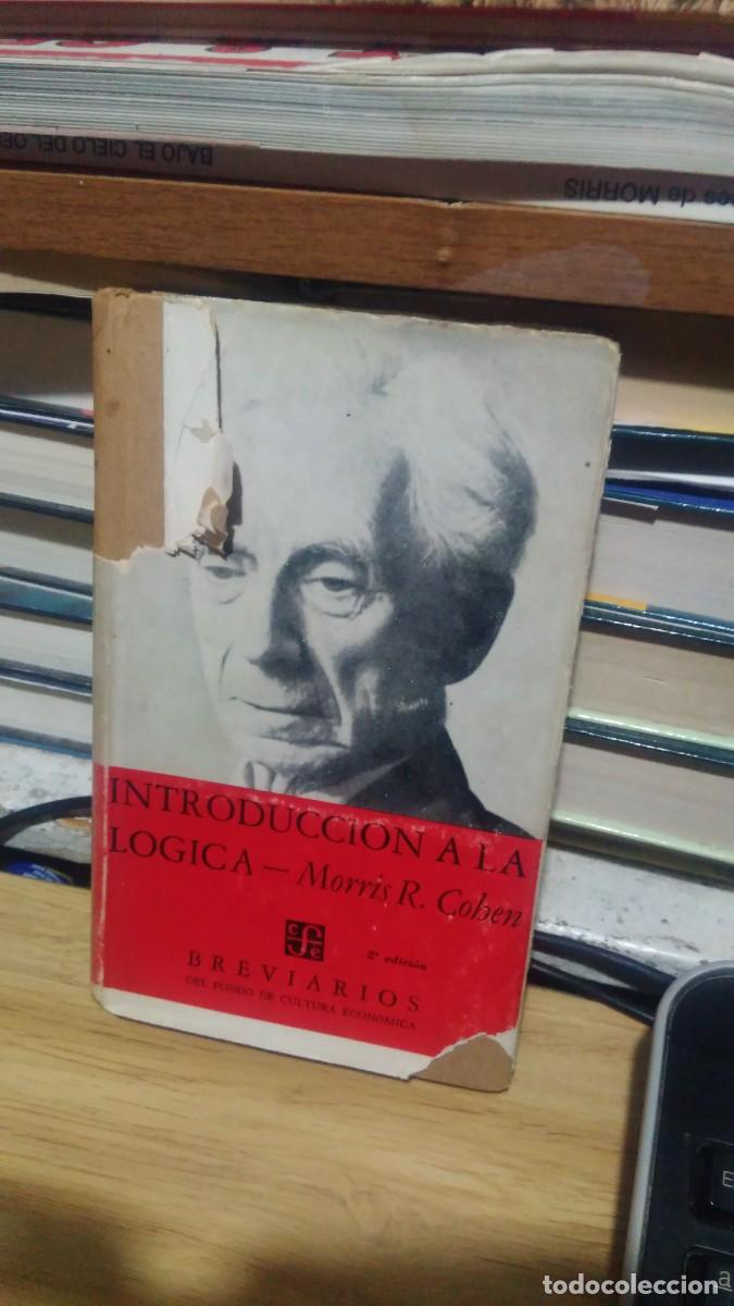 Libros de segunda mano: Introducci&oacute;n a la l&oacute;gica Morris R. Coben breviarios cfe - Foto 1