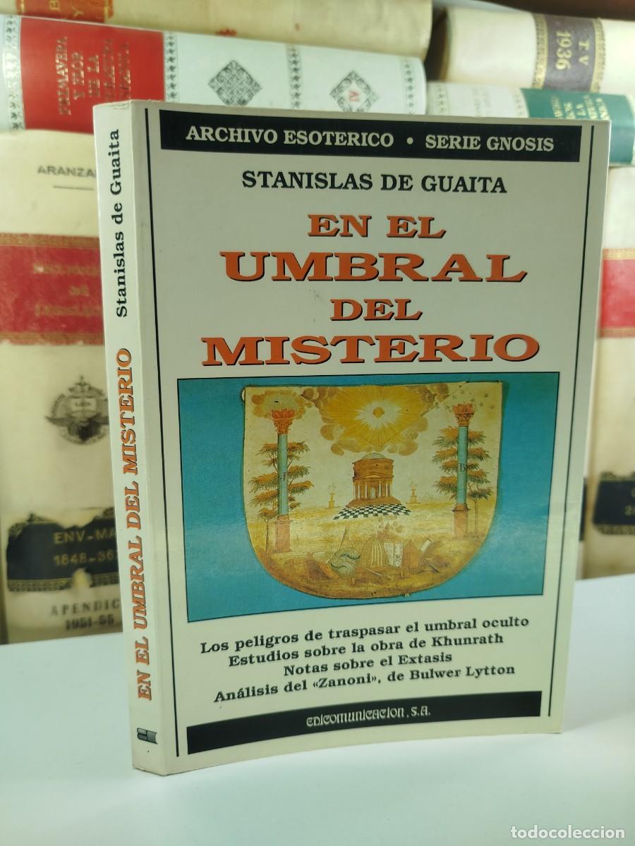 Libros de segunda mano: EN EL UMBRAL DEL MISTERIO. Stanislas de Guaita. - Foto 3