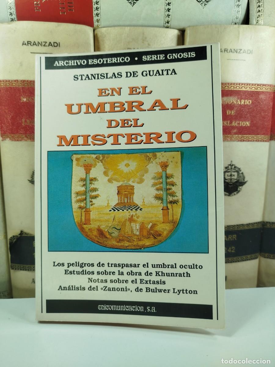 Libros de segunda mano: EN EL UMBRAL DEL MISTERIO. Stanislas de Guaita. - Foto 1