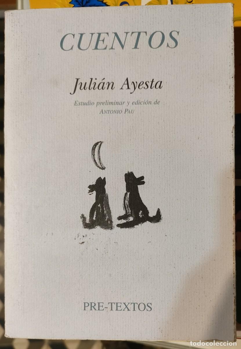 Libros de segunda mano: Juli&aacute;n Ayesta. Cuentos. 2001 - Foto 1