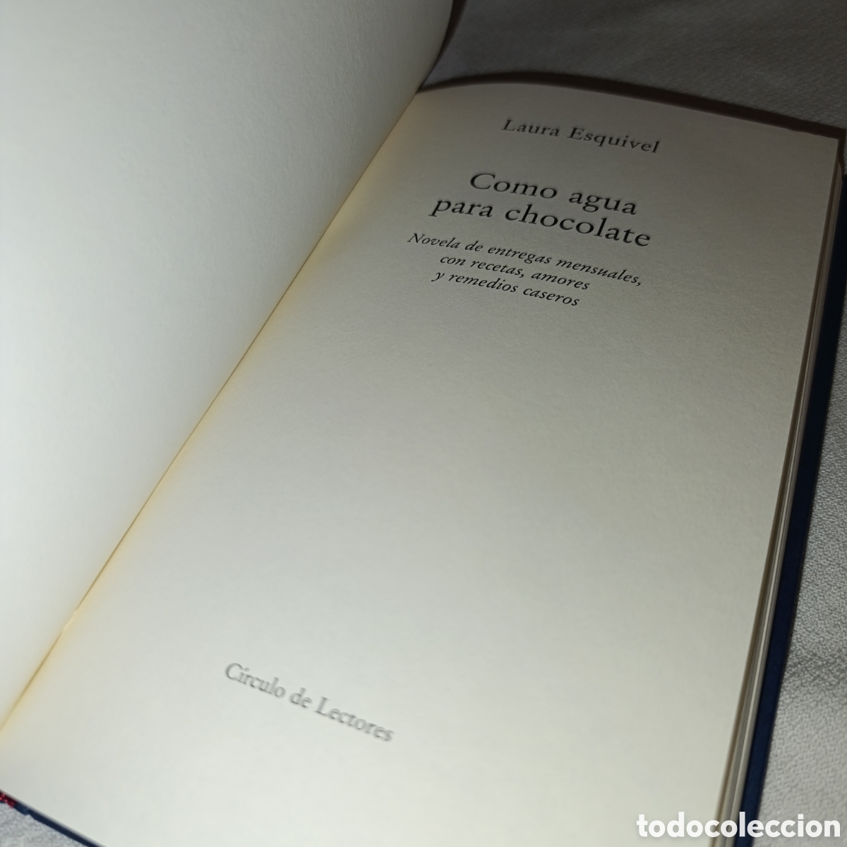 Libros de segunda mano: Como agua para chocolate. - Esquivel, Laura. - Foto 2