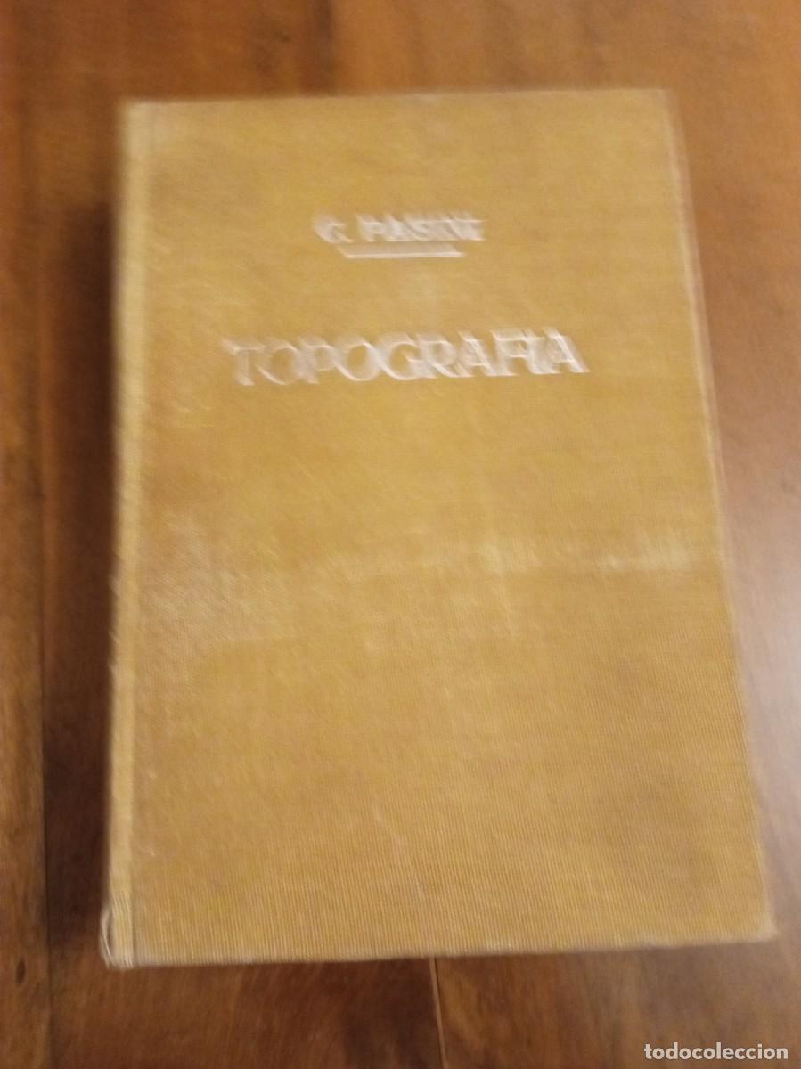 Libros de segunda mano: Topografia. Claudio Pasini. edici&oacute;n en tela. 1957 - Foto 1