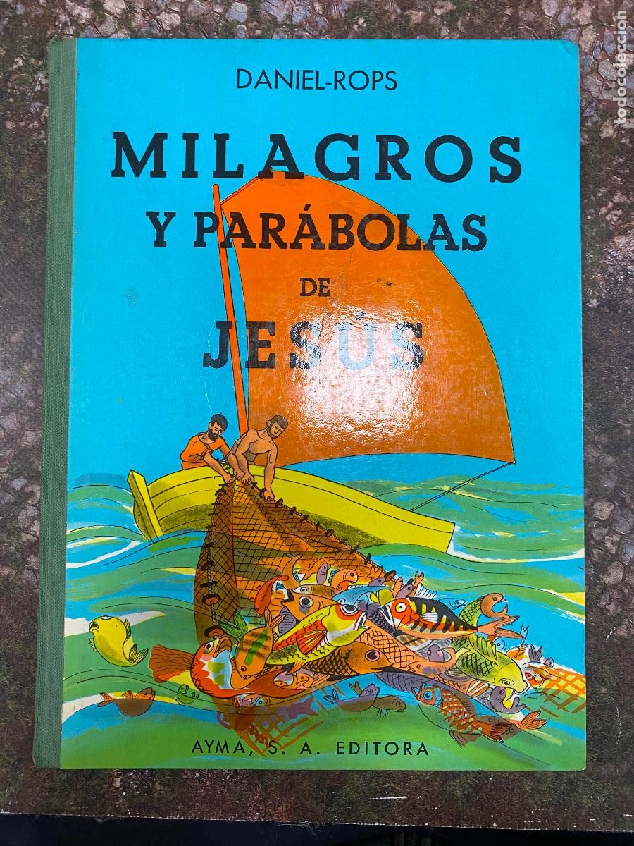 Libros de segunda mano: DANIEL ROPS : MILAGROS Y PAR&Aacute;BOLAS DE JES&Uacute;S (AYM&Aacute; - Foto 1