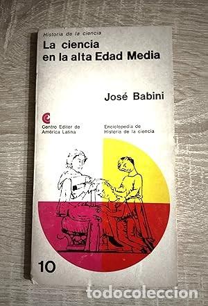 Libros de segunda mano: CIENCIA EN LA ALTA EDAD MEDIA, LA - Babini, Jos&eacute; - Foto 1