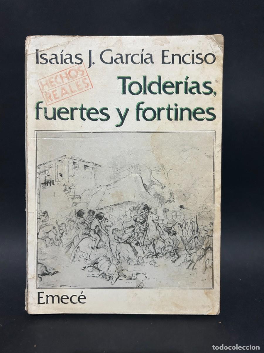 Gebrauchte B&uuml;cher: IAS&Iacute;AS J. GARC&Iacute;A ENCISO - TOLDER&Iacute;AS, FUERTES Y FORTINES - PRIMERA EDICI&Oacute;N - 1979