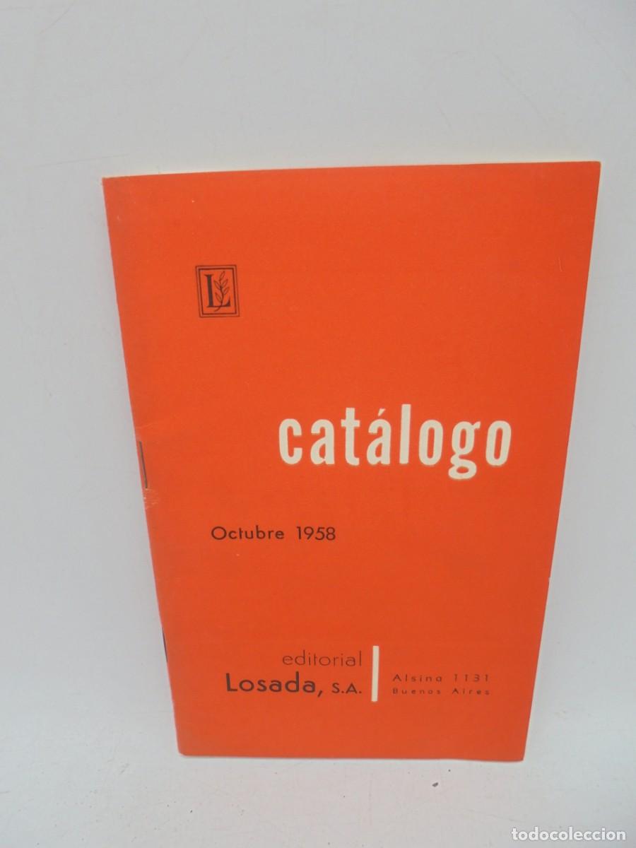 Libros de segunda mano: CATALOGO. EDITORIAL LOSADA. OCTUBRE 1958. - Foto 1