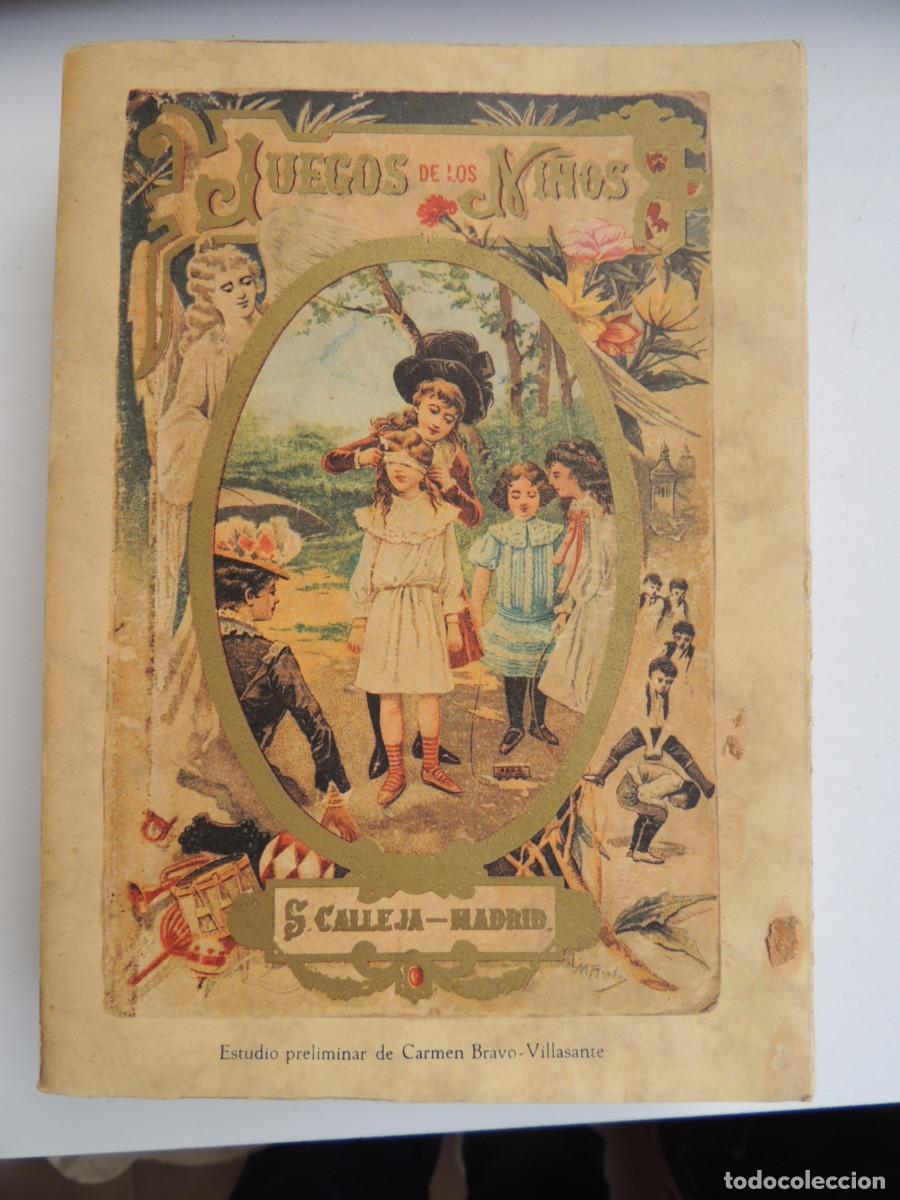 Libri di seconda mano: JUEGOS DE LOS NI&Ntilde;OS EN LAS ESCUELAS Y COLEGIOS- 1986,FACSIMILADO CALLEJA,SANTOS HERNANDEZ.368PP,