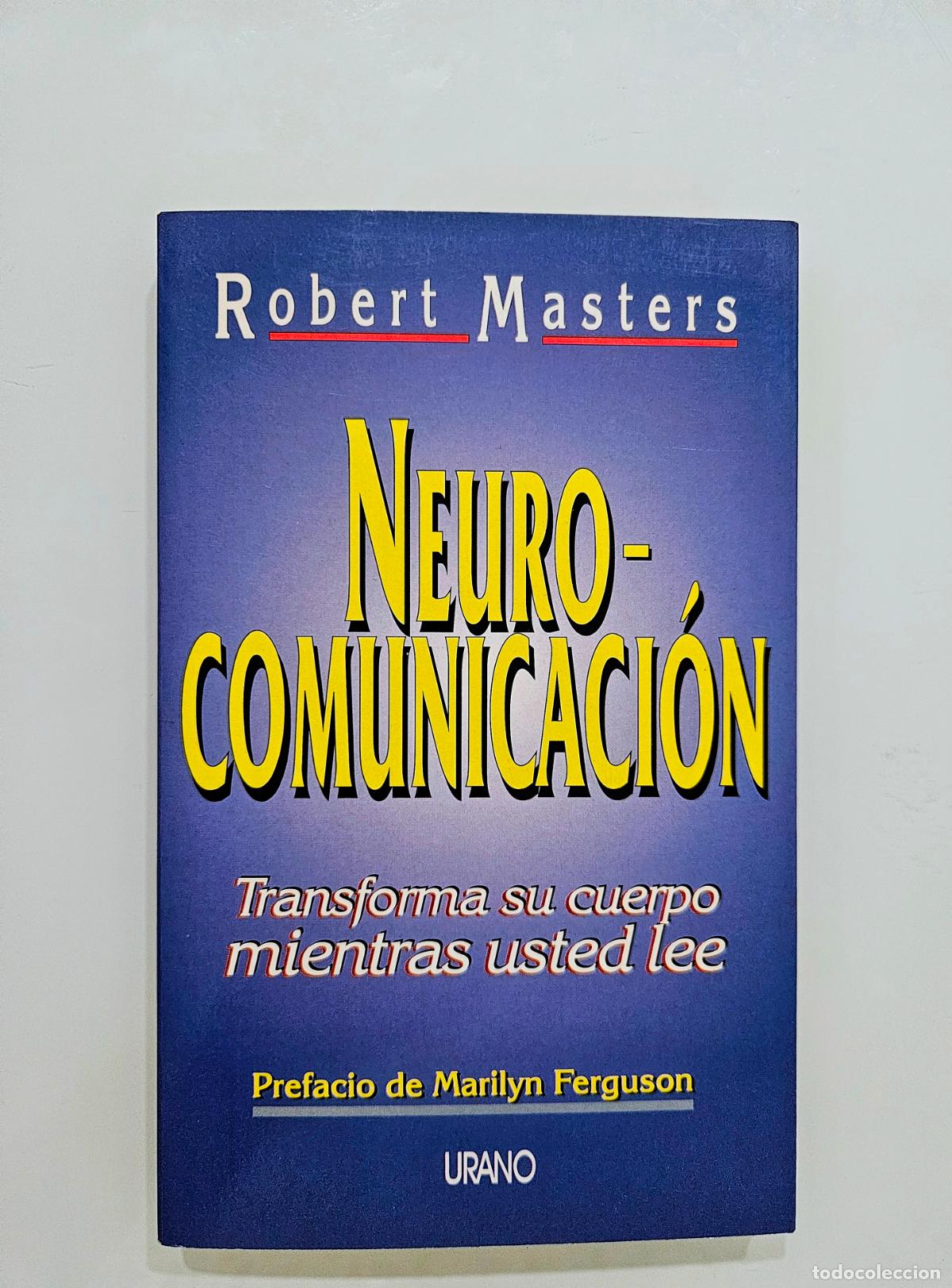 Libros de segunda mano: Neuro-comunicaci&oacute;n | Masters, Roberts | Ediciones Urano, 1996 - Foto 2