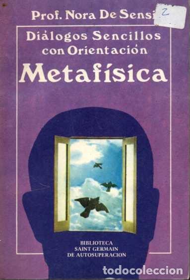 Gebrauchte B&uuml;cher: DIALOGOS SENCILLOS CON ORIENTACION. METAFISICA. - SENSI, Nora de.