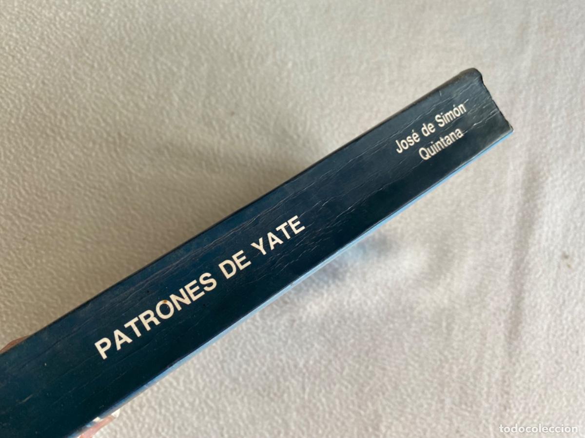 Libros de segunda mano: PATRONES DE YATES. JOS&Eacute; DE SIM&Oacute;N QUINTANA - Foto 8