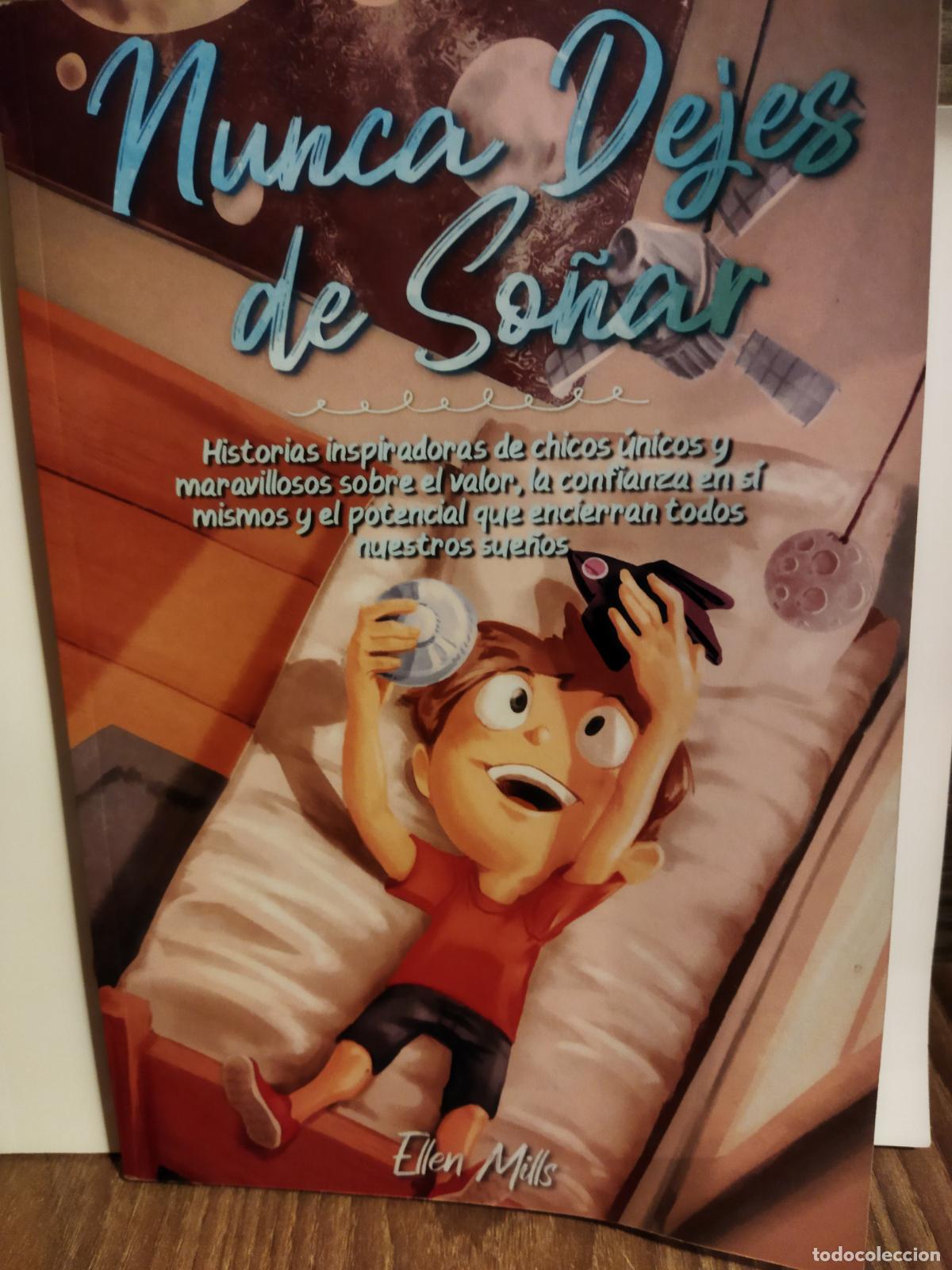 Libros de segunda mano: Nunca dejes de so&ntilde;ar Ellen Mills - Foto 1